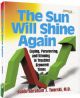 101231 The Sun Will Shine Again: Coping, persevering, and winning in troubled economic times